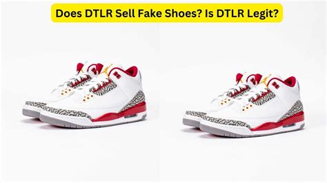 dtlr real or fake shoes|dtlr products.